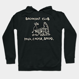 Breakfast Club With Milk, Cheese, Bread. Hoodie